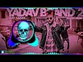 Yadav Brand 2 L Reggaeton Vibration Mix L Rao Sahab L Its DJ Vishal Rock