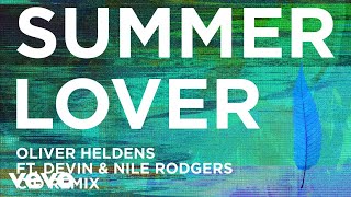 Oliver Heldens Ft Devin & Nile Rodgers - Summer Lover (Cid Remix) video