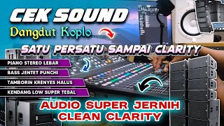 Download lagu CEK SOUND DANGDUT KOPLO BASS GLERR TERBARU 2025 ( SATU PERSATU SAMPAI JADI CLARITY ) mp3