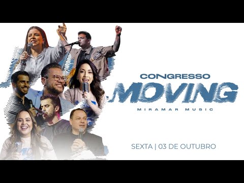 MOVING: Congresso de Louvor | 2° Dia - Karol Braga - Pr. Cristiano Barroso