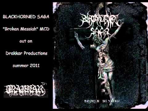 Blackhorned Saga - Broken Messiah