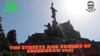 the relaxing views and sounds of Edinburgh-  Edinburgh street ASMR