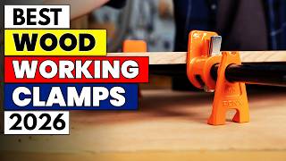 ✅ The BEST Woodworking Clamps of 2026 – Top 5 Reviewed! [Wat