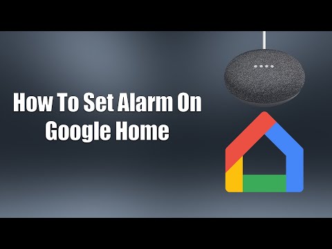 How To Set Alarm On Google Home