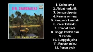 Download lagu Full Album - Cerita Lama - OM Chandraleka. mp3