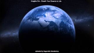 Imagika Om - Breath Your Dreams to Life