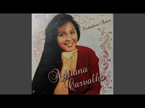 Amigo Verdadeiro - Adriana Carvalho