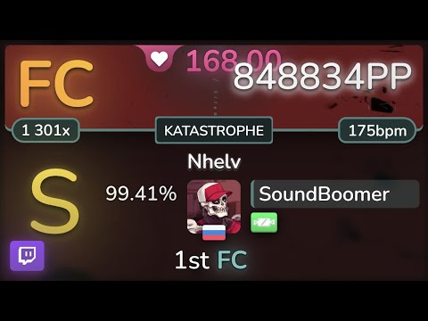 🔴 168⭐ SoundBoomer | Silentroom - Nhelv [KATASTROPHE] +EZ 99.41% FC 848834pp - osu!