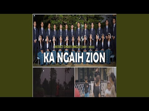 KA NGAIH ZION