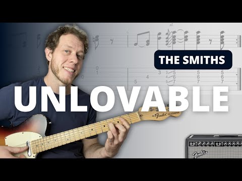 Unloveable - The Smiths