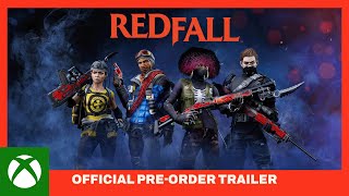 Redfall - Official Pre-Order Trailer Trailer