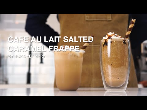 Easy and Classy Café Au Lait | How to make Café Au Lait Salted Caramel Frappe | TOP Creamery