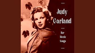 In the Valley Where the Evening Sun Goes Down (From &quot;The Harvey Girls&quot;)