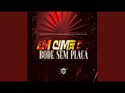 Em Cima do Bode Sem Placa