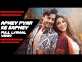 Apney Pyar Ke Sapney FullLricalvideo Stebin Ben Anand Bakshi Arko R D Burman