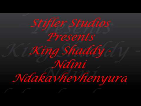 King Shaddy - Ndini Ndakaivhevhenyura