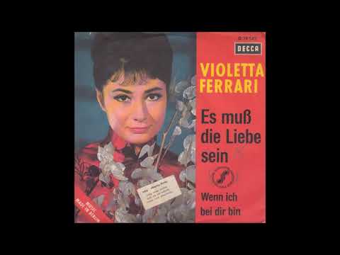Violetta Ferrari Es muß die Liebe sein, Single vermutlich 60er