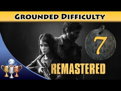 The Last of Us Remastered Grounded Walkthrough [PS4] Chapter 6 - Sewers / Suburbs (All Collectibles)