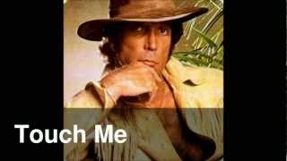 Touch Me, Tom Jones