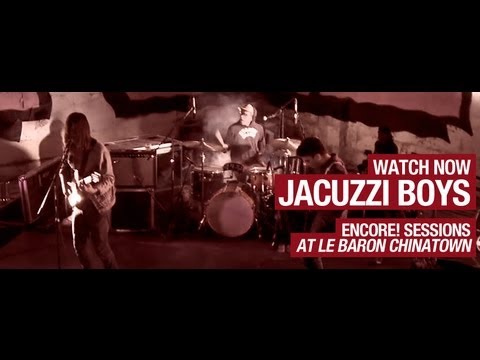 Jacuzzi Boys - Be My Prism, Smells Dead & Double Vision - Encore Sessions S2E5