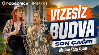 Budva’yı Vize Gelmeden Keşfet | Madem Konu Açıldı: Podgorica - Bölüm 1