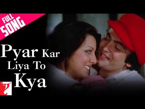 Pyar Kar Liya To Kya - Full Song | Kabhi Kabhie | Rishi Kapoor | Neetu Singh | Kishore Kumar