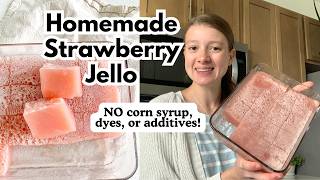 Homemade Strawberry Jello | Super Easy WITHOUT the Junk!