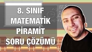 8. Matematik Geometrik Cisimler #006 Piramit Soru Çözümü