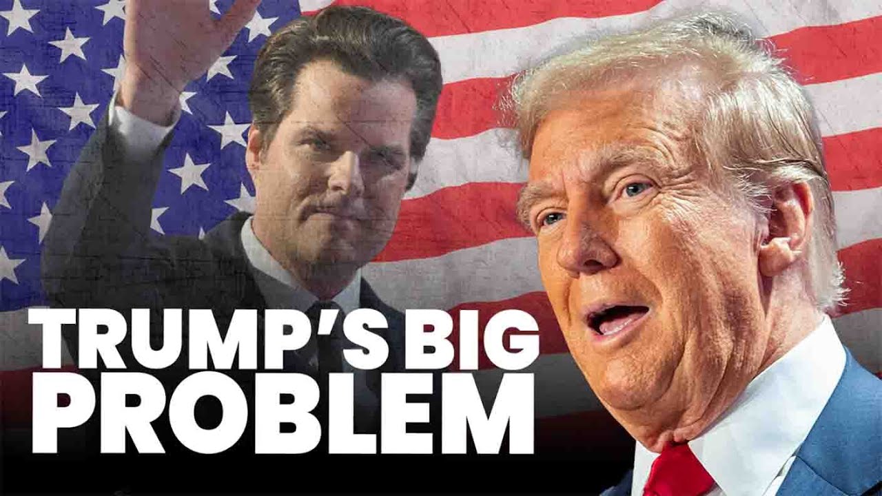 Trump's selection of 'reviled' Matt Gaetz is a self-made crisis