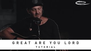 ONE SONIC SOCIETY - Great Are You Lord: Tutorial