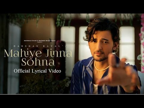 Mere Mahiya Jina Sohna (Official Video) O Mere Mahiya Jina Sohna | New Song #song #trending