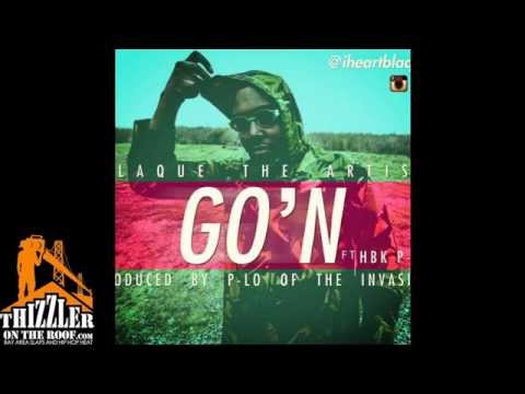Blaque The Artist ft. HBK P-Lo - Go'n (prod. HBK P-Lo) [Thizzler.com]
