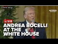 Andrea Bocelli at the White House: President Trump & First Lady attend concert