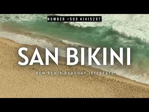 San Bikini San Monokini Raboday Vibe Haitian Remix - Jeffbeatz (8D AUDIO)