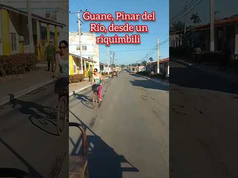 El pueblo de Guane, Pinar del Río, Cuba, desde un riquimbili #cuba