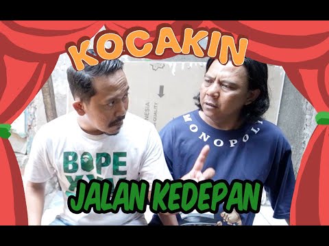kocakin-jalan-kedepan