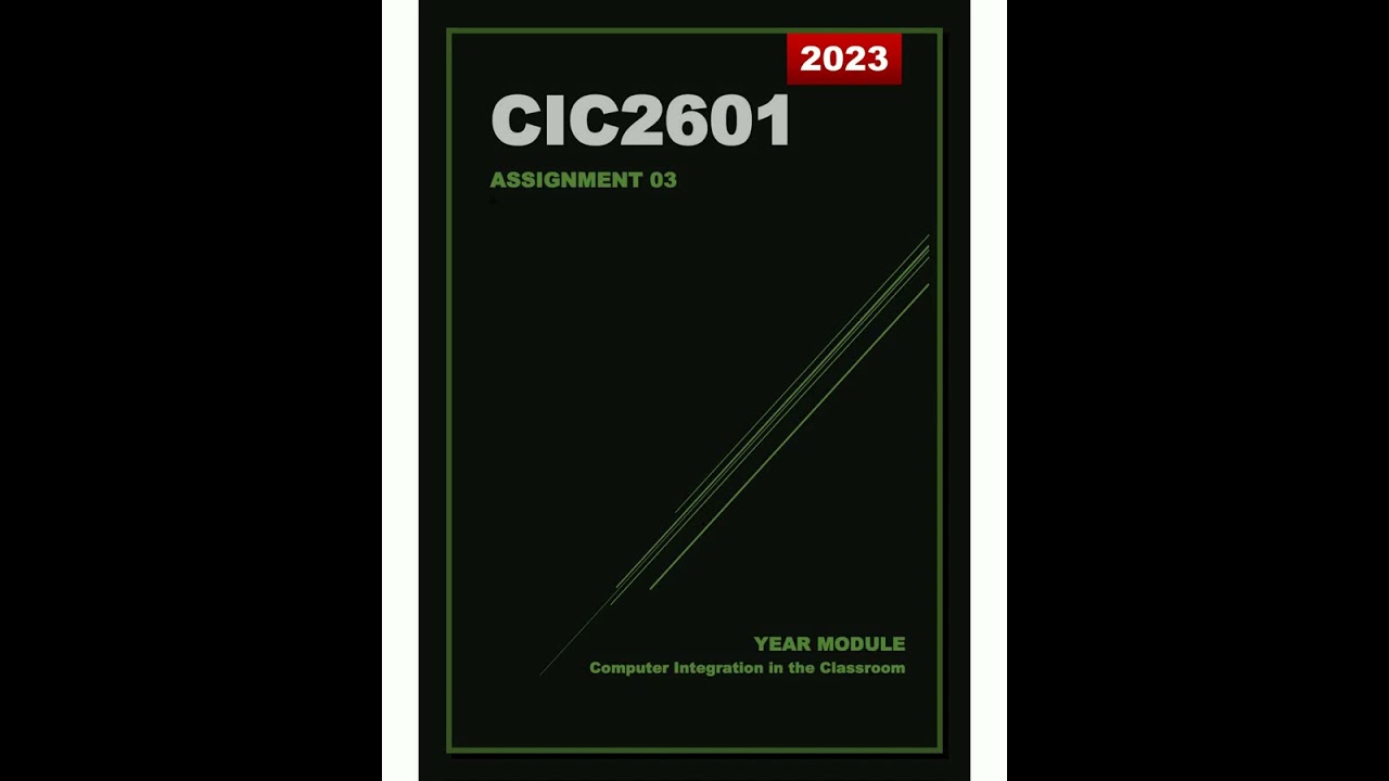 CIC2601 Assignment 3 2023 Year Module
