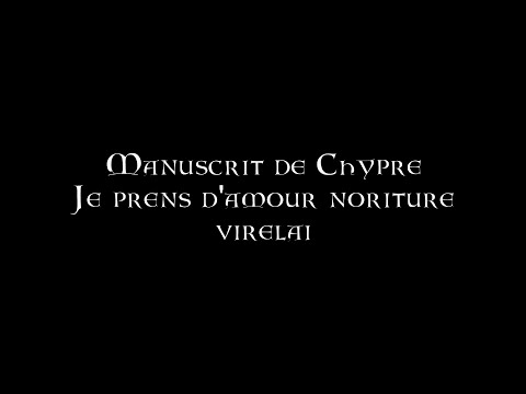 Manuscrit de Chypre - Je prens d'amour noriture