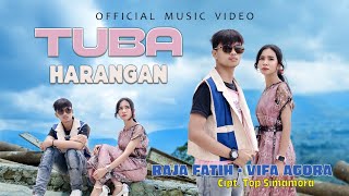 Download lagu Tuba Harangan - Raja Fatih Feat Vifa Agora  mp3