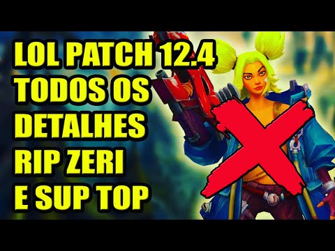 Lol Patch 12.4: Rip Zeri E Nerf Nos Suportes Da Top Lane League Of Legends Todos Os Detalhes