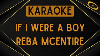 Reba McEntire - If I Were A Boy [Karaoke]
