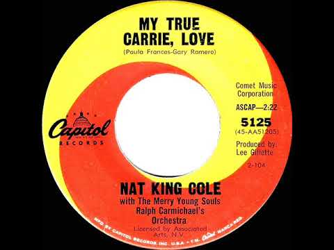 1964 HITS ARCHIVE: My True Carrie, Love - Nat King Cole