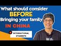 What International Students Should Consider Before Bringing Their Family Members to China 2024-25