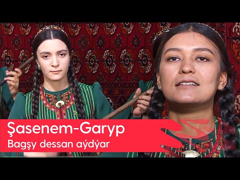 Bagshy dessan aydyar - Shasenem-Garyp | 2023