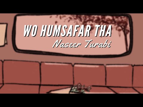 Wo Humsafar Tha | Popular Ghazal by Naseer Turabi | Rekhta Studio