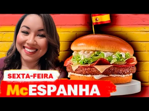 Provando o Novo McEspanha do McDonald's - Sanduíches da Copa 2022│Vale a pena?
