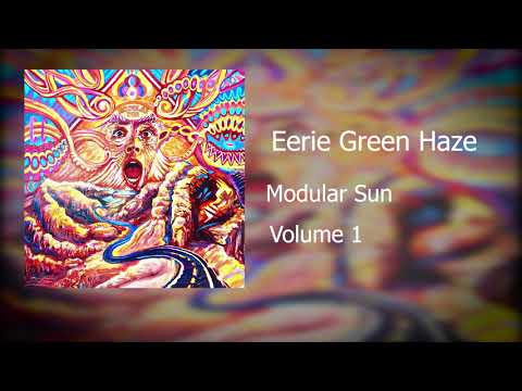 Modular Sun - Eerie Green Haze