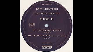 Fafa Monteco - Never Say Never