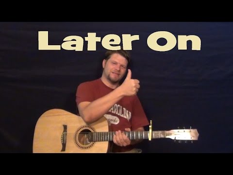 Later On (The Swon Brothers) Easy Guitar Lesson How to Play Tutorial