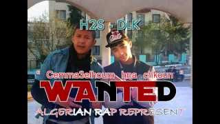 Rap algerien - WANTED [ H2S - DLK ]  C.H.C